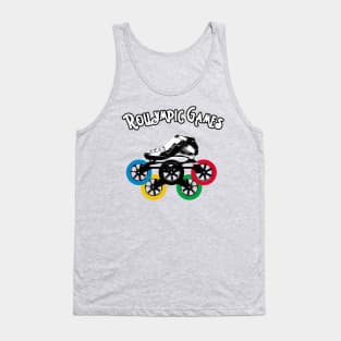 Rollympic Games. Speed Roller Blades Skates Fan. Tank Top